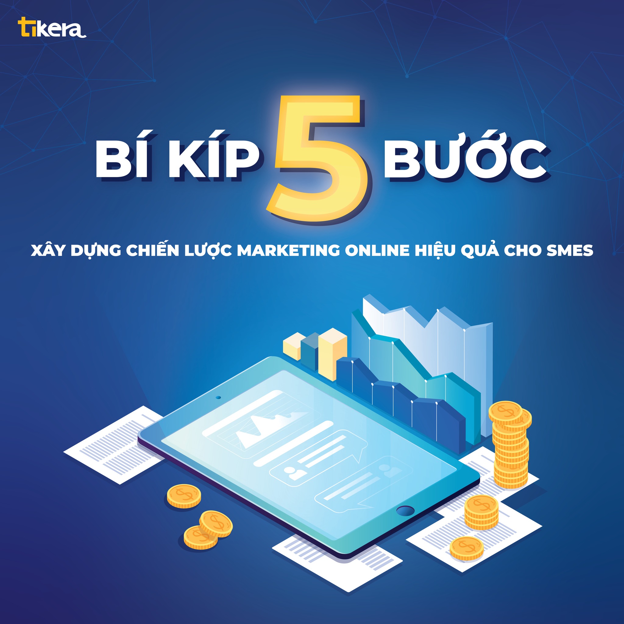 5 BƯỚC TỐI ƯU NGÂN SÁCH MARKETING ONLINE CHO SMEs